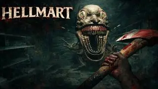HELLMART - Day Job by Day. Horror by Night.