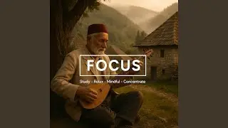 Bosnian Instrumental Meditation • Calm Balkan Sounds for Focus, Peace & Healing
