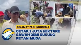 Petani Milenial Raup Cuan Menuju Swasembada Pangan - [Selamat Pagi Indonesia]