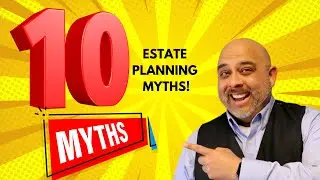 10 Myths in Estate Planning