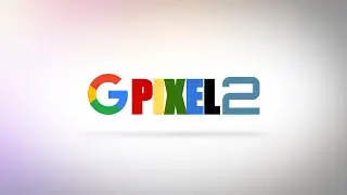 Google Pixel 2 Trailer