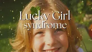 Lucky Girl Syndrome Affirmations ☘️ Everything Works Out