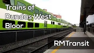Trains of Dundas West-Bloor (GO Trains, UP Express, TTC Subway, TTC Streetcars)