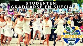 Plantados en Estocolmo 2x37: Studenten: La graduación en Suecia