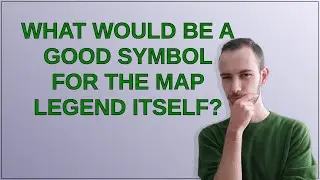 Gis: What would be a good symbol for the map legend itself?