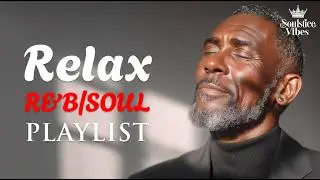 [Relax R&B] Moments of Love &ndash; Deep R&B for the Mature Heart / Soul / Jazz | Focus /Study / Work