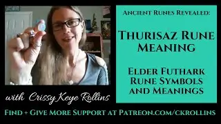 Thurisaz Rune Meaning (Elder Futhark Runes) - Ancient Runes Revealed- Protection Rune Symbol+Meaning