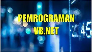 PEMROGRAMAN VB.NET.