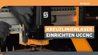 Kreuzlinienlaser einrichten mit UCCNC &ndash; Anleitung f&uuml;r D2, D3 und M-Serie