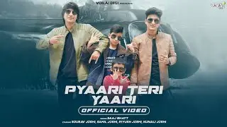 PYAARI TERI YAARI: Sourav Joshi Volgs, Sahil Joshi, Piyush kunali l Saaj Bhatt l Amjad Nadeem Aamir 