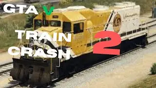 GTA V Train Crash 2