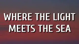 Brett Eldredge - Where The Light Meets The Sea (Lyrics)