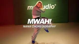 Lojay & Odeal - Mwah! | Nana Choreography