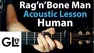 Human: Rag'n'Bone Man Acoustic Guitar Lesson EASY 🎸