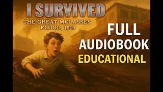 🍯 I Survived the Great Molasses Flood, 1919 | Full Audiobook (Educational Read-Aloud)
