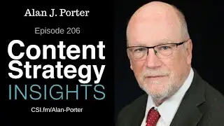 Alan J. Porter: Storytelling for Enterprise Content Strategy | Episode 206