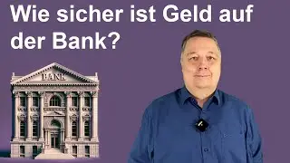 Einlagensicherung und Anlegerentschädigung einfach erklärt