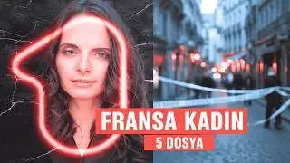 FRANSA DA 5 KADIN CİNAYETİ