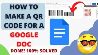 How to Make a QR Code For a Google Doc || How to Create a QR Code for a Google Document