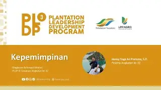PLDP 3 Tanaman Angkatan 32 - Henky Yoga Ari Pratama - Kelompok Kepemimpinan