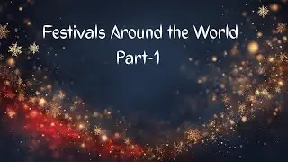 World Festivals, Part 1