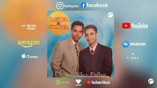 Deus N&atilde;o Falha - Daniel E Samuel [CD Completo] (Gravadora Bel&eacute;m Oficial) [ Capa Original ]