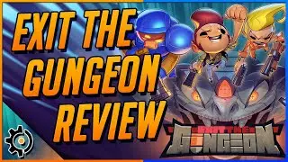 Is Exit the Gungeon A Good Spin Off? | Exit the Gungeon Review