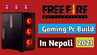 RS 25k free fire gaming pc build in Nepali 2021// Best budget free fire gaming pc build in nepal.