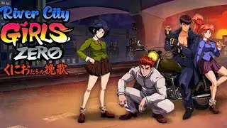 River City Girls Zero Opening Theme