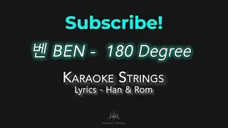 [ KARAOKE ] 벤 BEN - 180 Degree ( LOWER KEY ) by Karaoke Strings