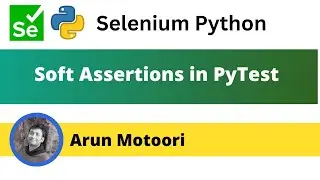Soft Assertions in PyTest (PyTest - Part 25)