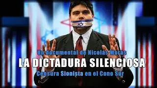 Documental: Censura SIONISTA en Argentina y Chile