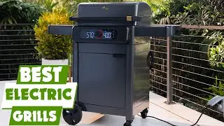 Top 5 Best Electric Grills 2026 | Don&rsquo;t Buy Until You See This! 🥩