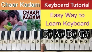 Chaar Kadam Full Keyboard Tutorial With Notes | PK | Easy Way to Learn Keyboard | PIANIST GIRL