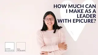 How much money can I made as a Leader with Epicure?
