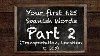Your First 625 Spanish Words to Learn (Part 2) | SpanishPhrases101