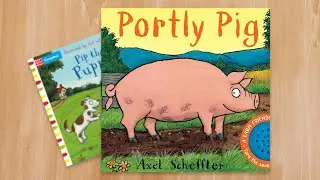Portly Pig's Farmyard Fun 🐖 | Read Aloud Book for Children and Toddlers