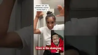 Prison story: When Trans hit the Chaingang 