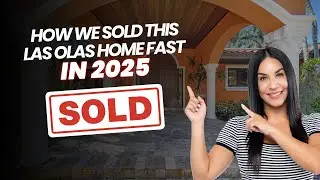 How we sold this Las Olas Home Fast in 2025!