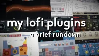 a brief rundown on some of the lofi plugins i use || RC-20, Sketch Cassette, Retro-Fi