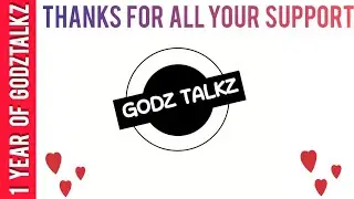 1 year of GODZTALKZ | ചേർത്തുപിടിച്ചവർക്ക്  ഒരായിരം നന്ദി ❤@GODZTALKZ