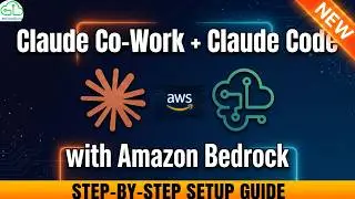 How to Setup Claude Code & Co-Work with Amazon Bedrock (Step-by-Step Tutorial)