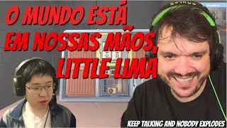 O mundo está nas nossas mãos, Little Lima | Keep talking and nobody explodes | Gaules Mito