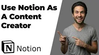 How To Use Notion As A Content Creator (2026 Easy Guide)