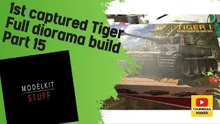 Rye Field Model 1/35 inital production Tiger Diorama. Full build part 15