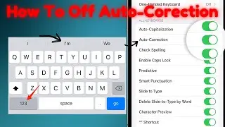 How To Turn Off Auto Correction On iPhone Keyboard | iPhone Autocorrect Off