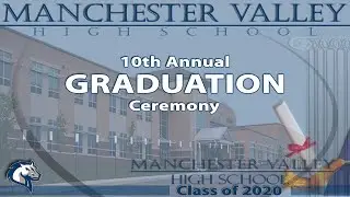 Manchester Valley High School 2020 Graduation