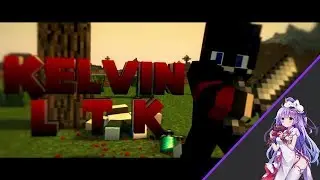 「 Intro #118 」KelvinLTK (ft. Akira)