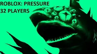 [ROBLOX: Pressure] 32 Player Run