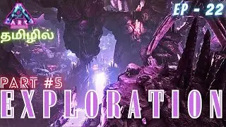 ARK ABERRATION / New Journey/ Exploration /Ark Ultimate Survivor Edition Gameplay In Tamil/#22 [CRG]